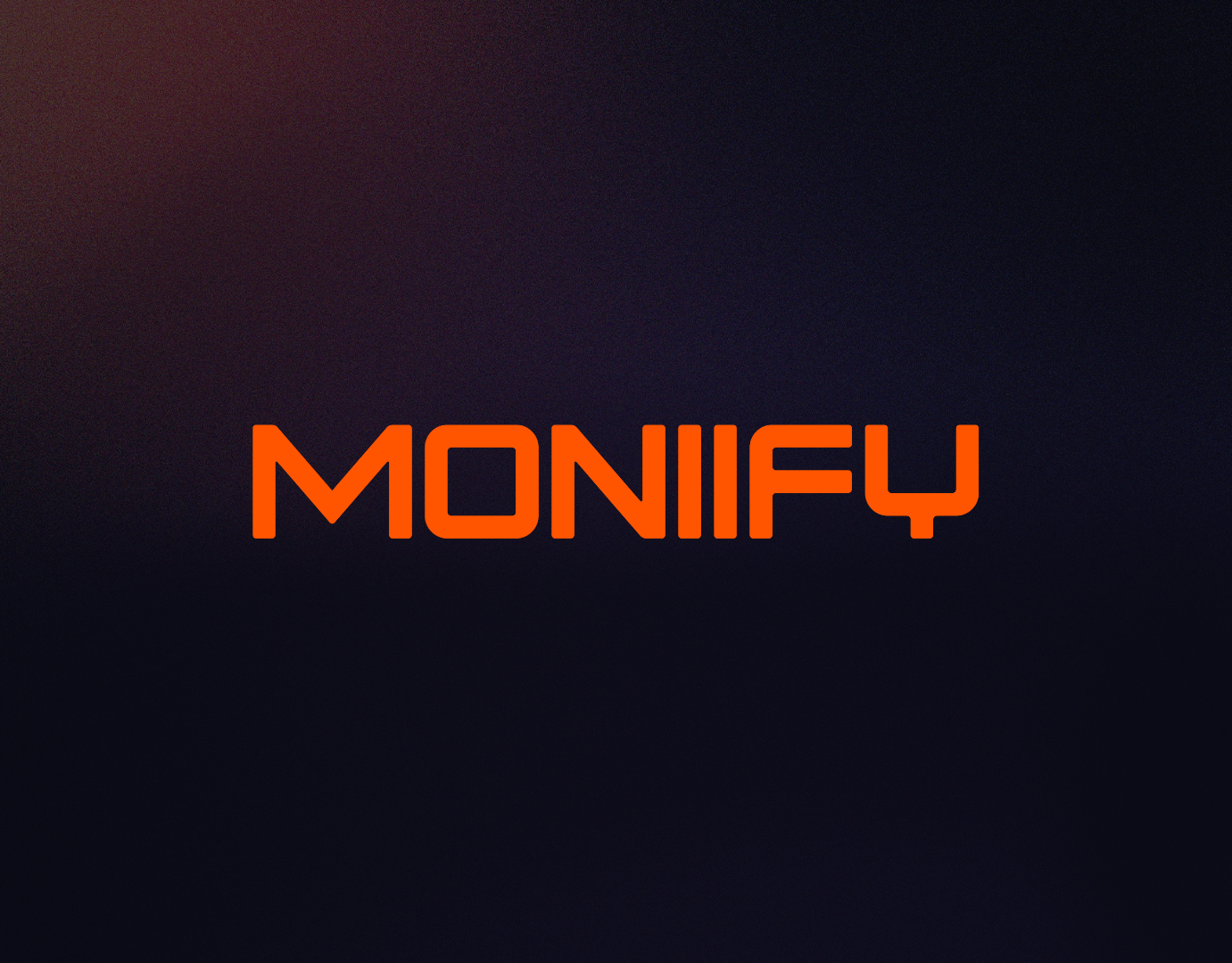 MONIIFY